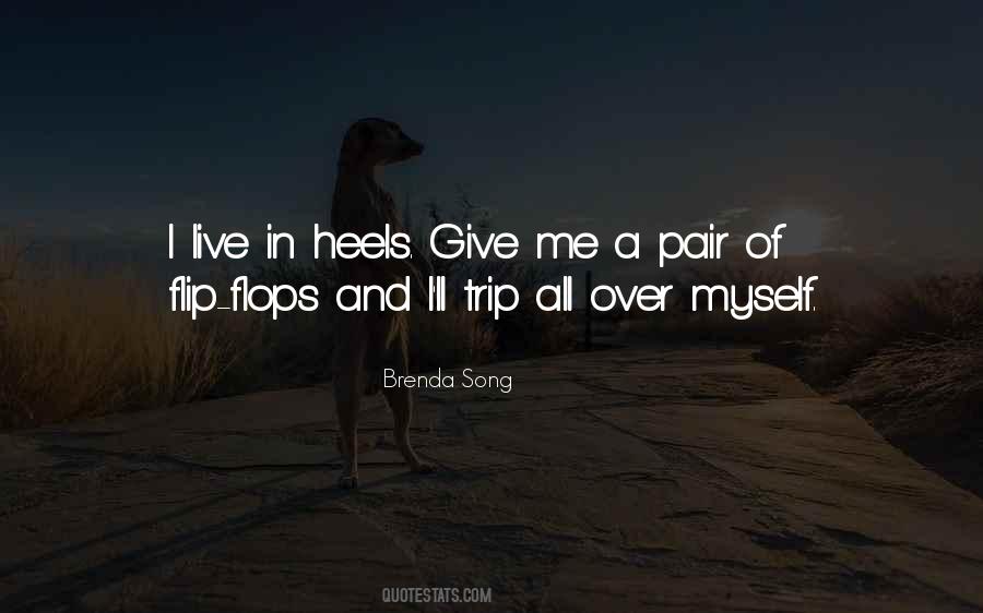 Live A Day In My Shoes Quotes #817454