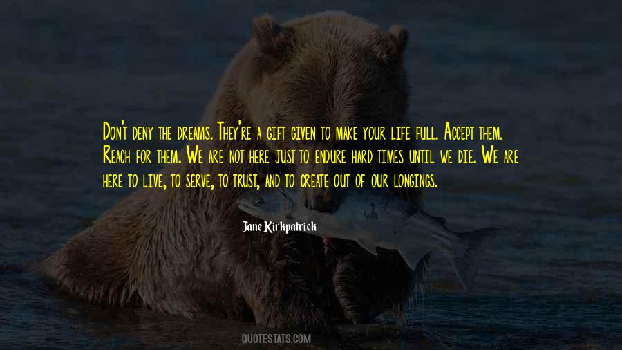 Live A Full Life Quotes #1139973