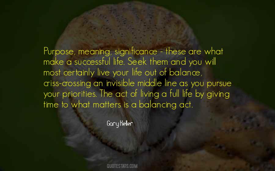 Live A Full Life Quotes #1685561