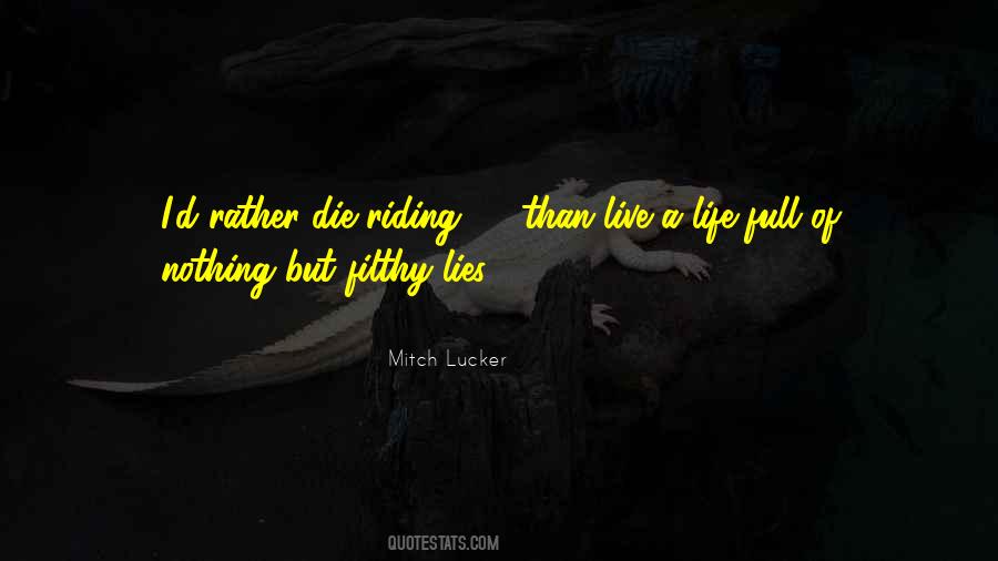 Live A Full Life Quotes #18379