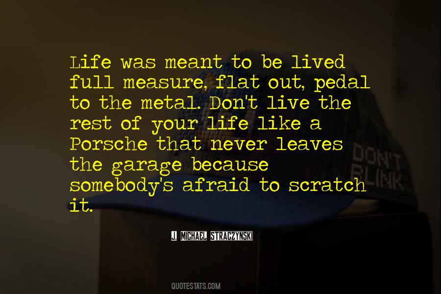 Live A Full Life Quotes #341539