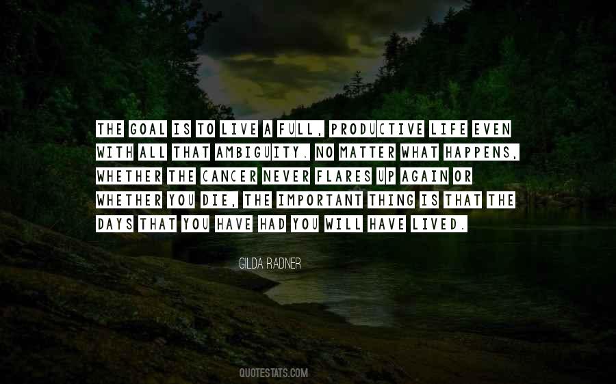 Live A Full Life Quotes #568898