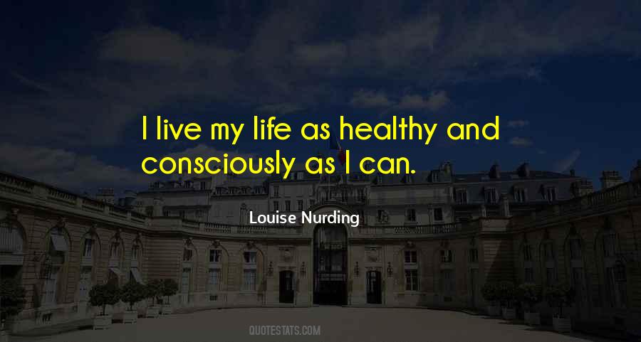 Live A Healthy Life Quotes #1153312