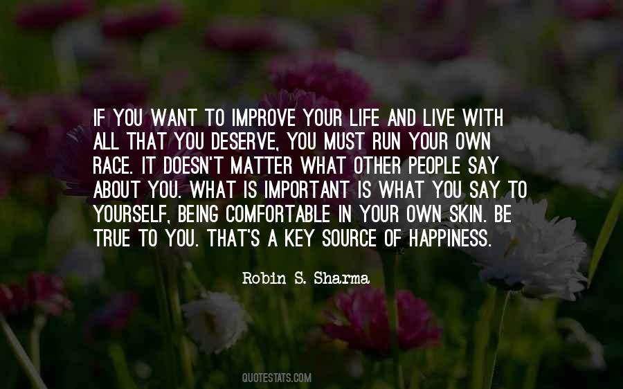 Live A Life Of Happiness Quotes #384521