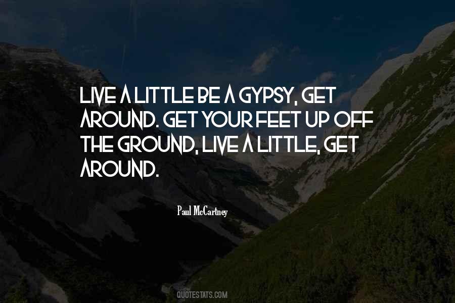 Live A Little Quotes #1294388