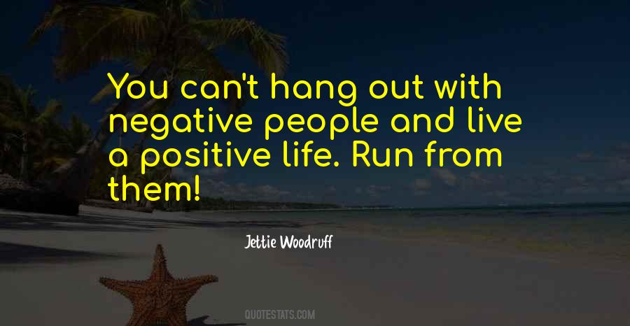 Live A Positive Life Quotes #65161
