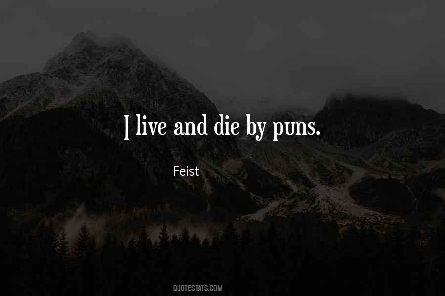 Live And Die Quotes #314170