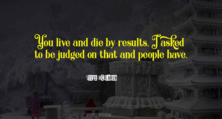 Live And Die Quotes #966499