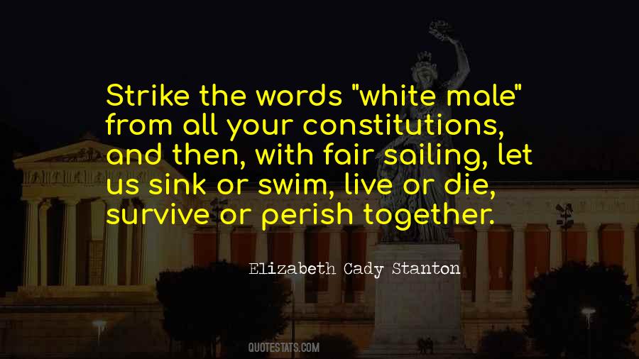 Live And Die Together Quotes #1718756