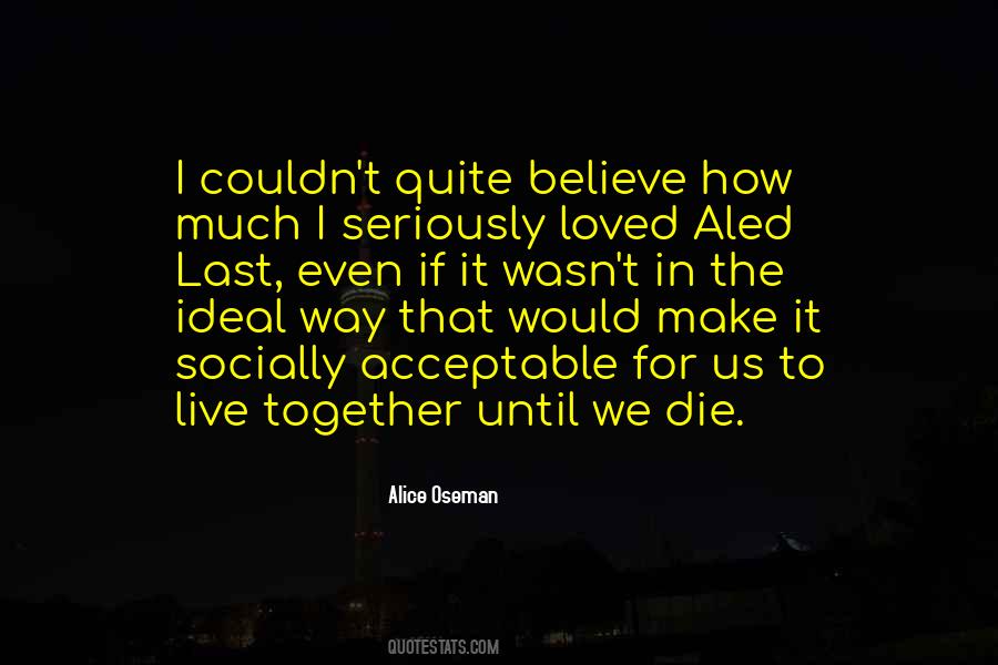 Live And Die Together Quotes #197636