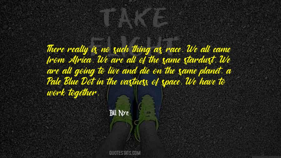 Live And Die Together Quotes #972136