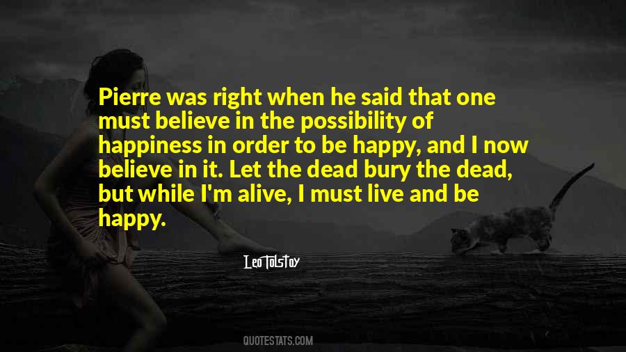 Live And Happiness Quotes #258465