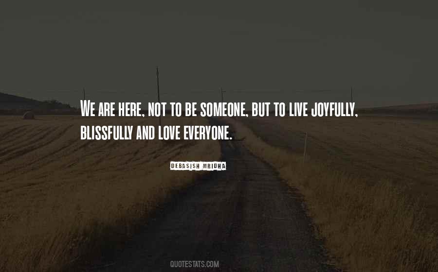 Live And Happiness Quotes #273398