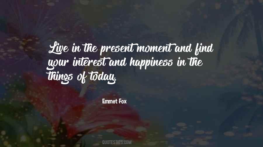 Live And Happiness Quotes #360002