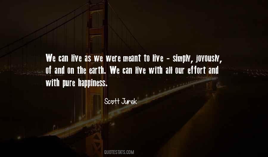 Live And Happiness Quotes #475682
