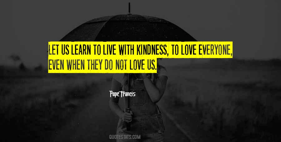 Live And You Learn Love Quotes #462263