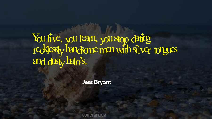 Live And You Learn Quotes #127884