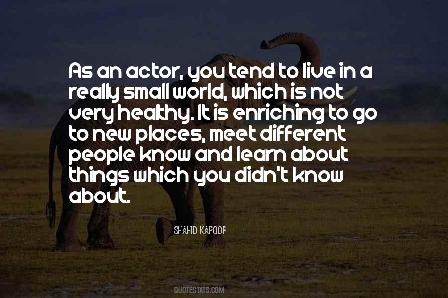 Live And You Learn Quotes #316977