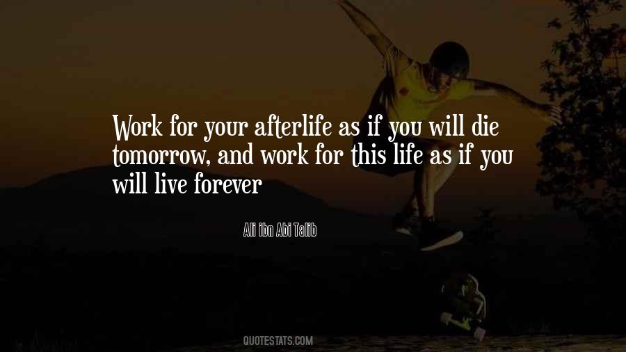 Live As You'll Die Tomorrow Quotes #1206259