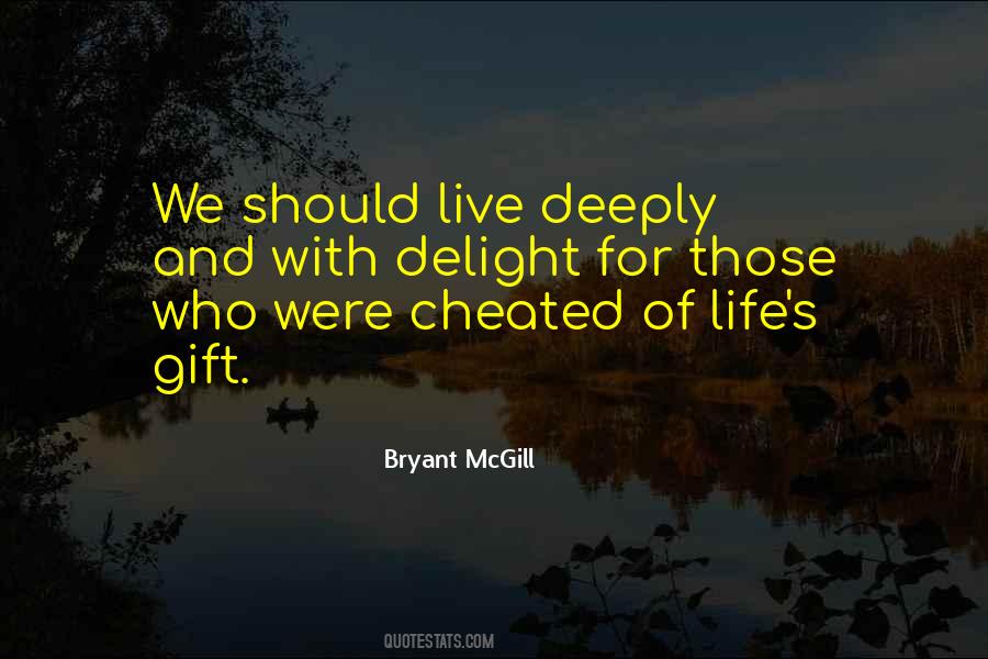 Live Deeply Quotes #1188395