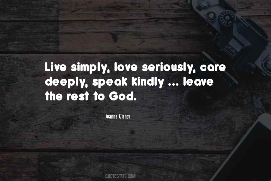 Live Deeply Quotes #1210866