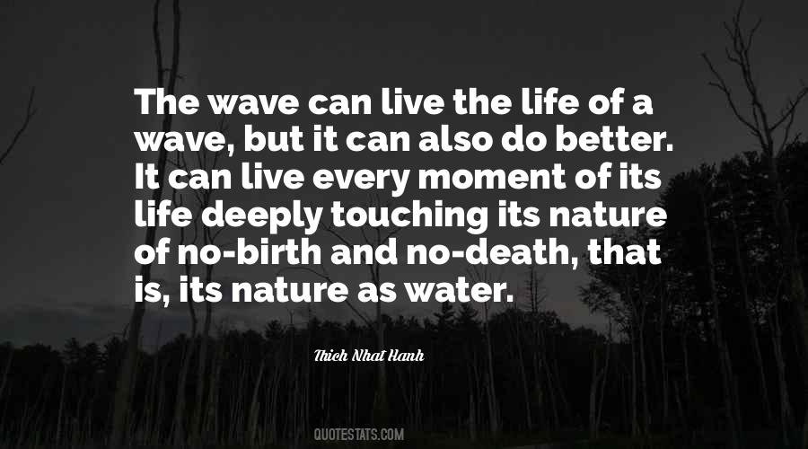 Live Deeply Quotes #1636350