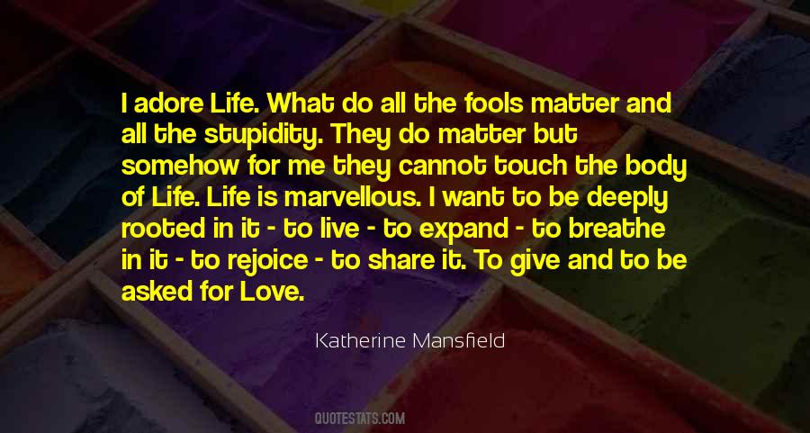 Live Deeply Quotes #536909