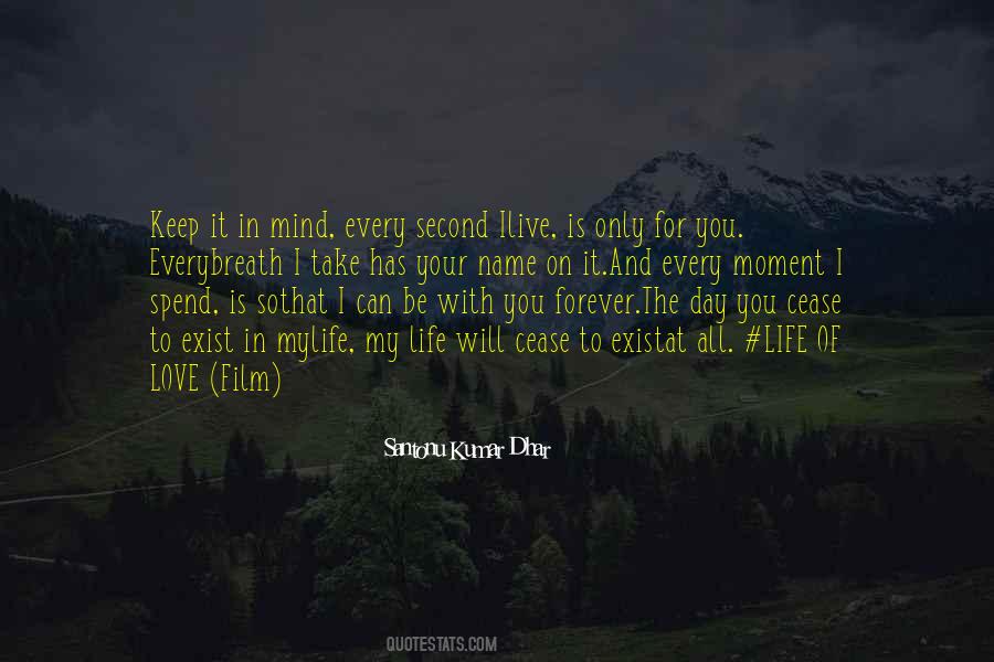 Live Every Second Quotes #801652