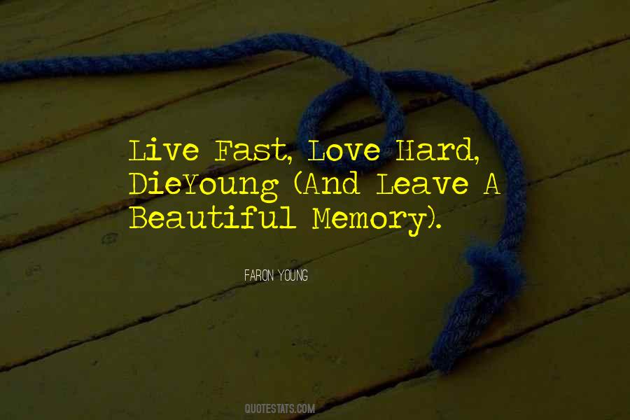 Live Fast Quotes #1441334