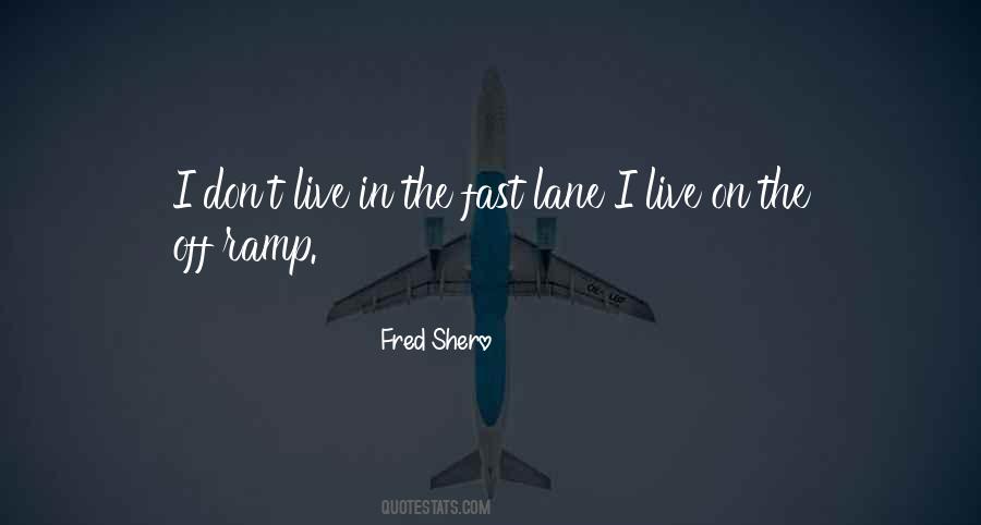 Live Fast Quotes #1773797