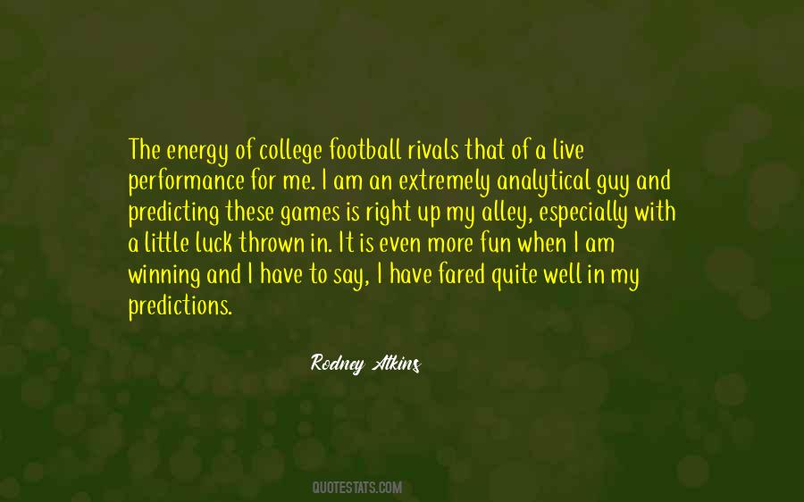 Live For Fun Quotes #1183528