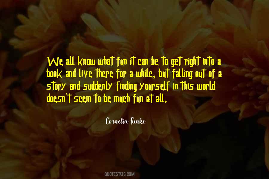 Live For Fun Quotes #1475154
