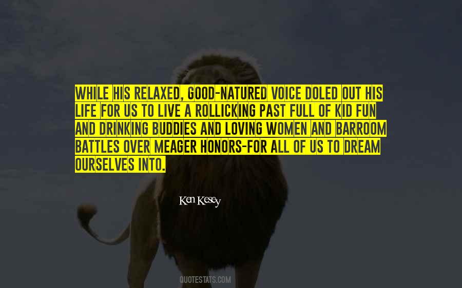 Live For Fun Quotes #1759800