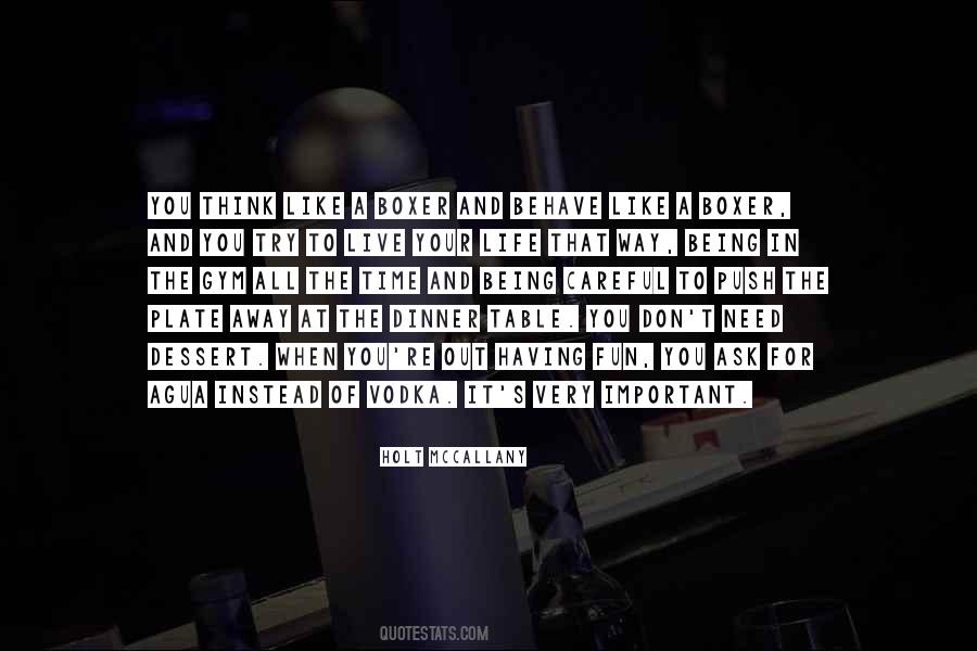 Live For Fun Quotes #321607