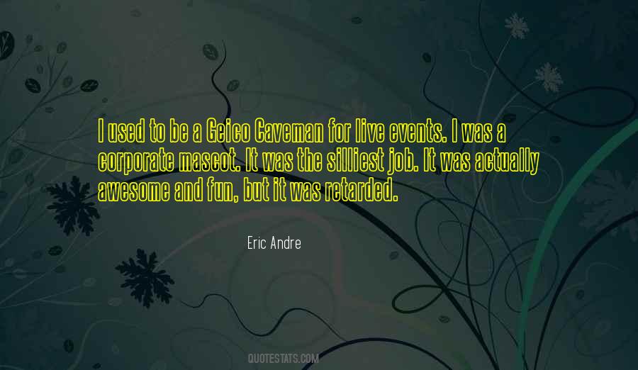Live For Fun Quotes #435240