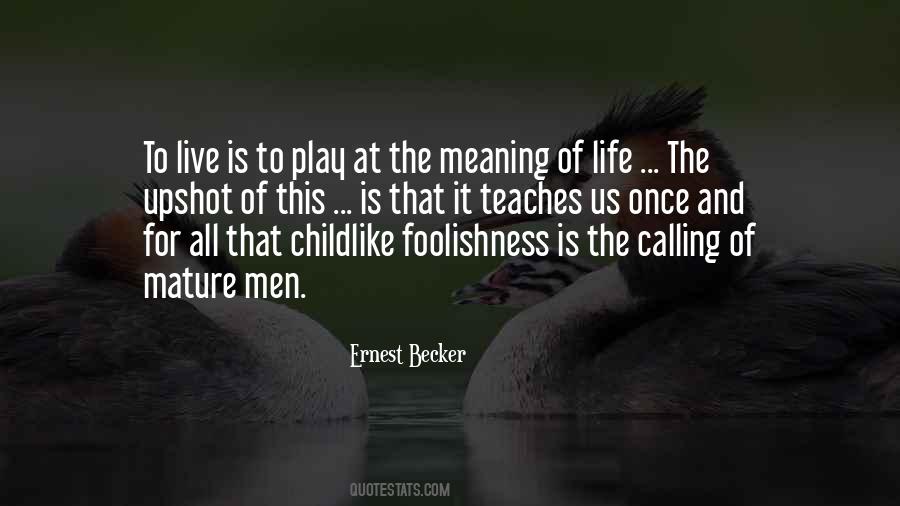 Live For Fun Quotes #654109