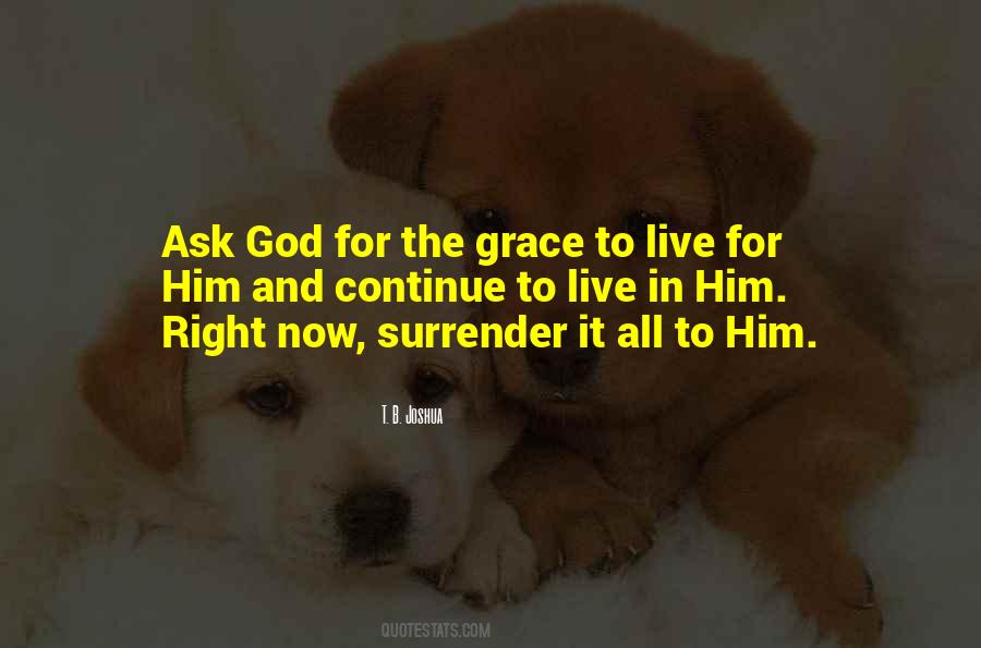 Live For God Quotes #313765