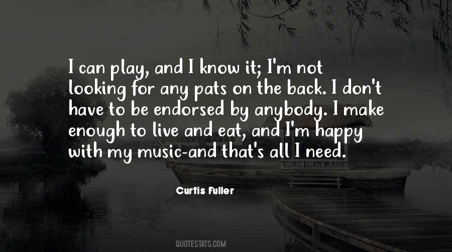 Live For Music Quotes #1453135