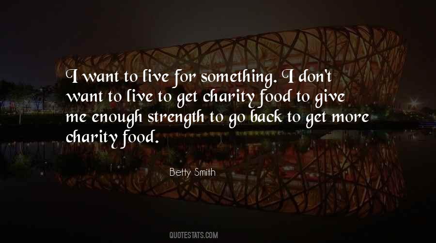 Live For Something Quotes #381156