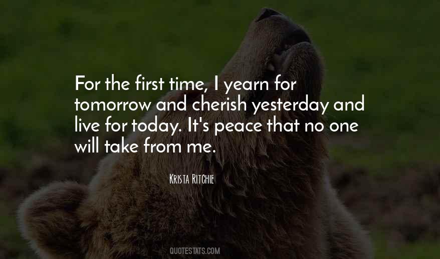 Live For Tomorrow Quotes #1453288