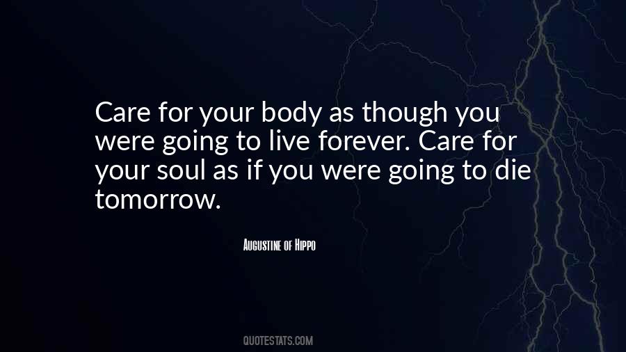 Live For Tomorrow Quotes #1568498