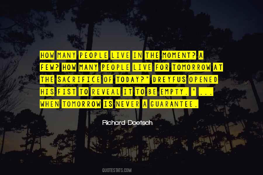 Live For Tomorrow Quotes #811057