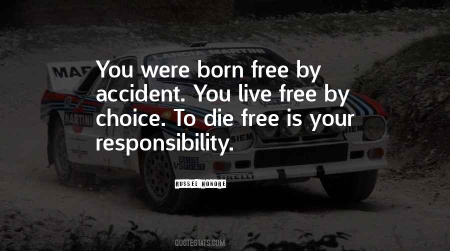 Live Free Or Die Quotes #1550511