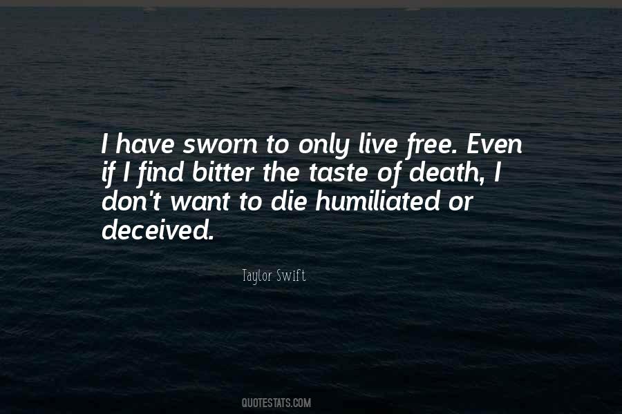 Live Free Or Die Quotes #288225