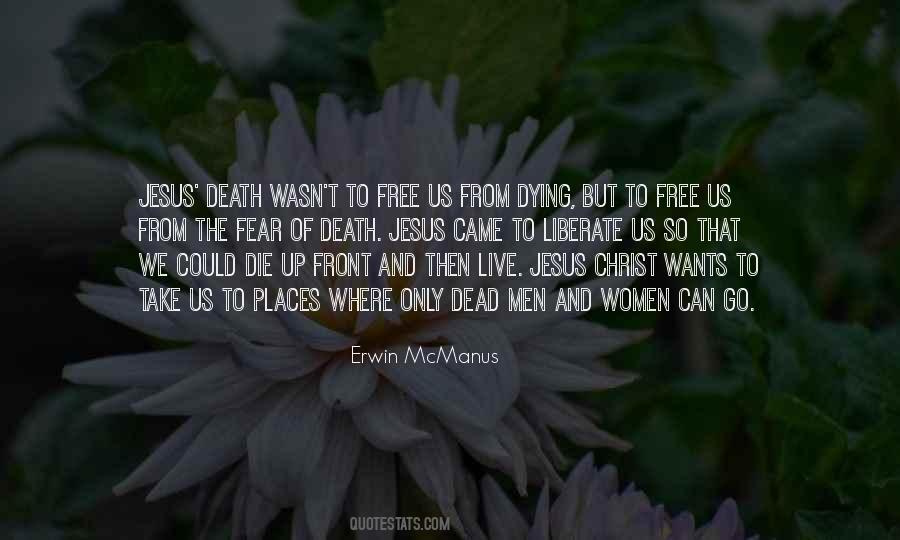 Live Free Or Die Quotes #546299