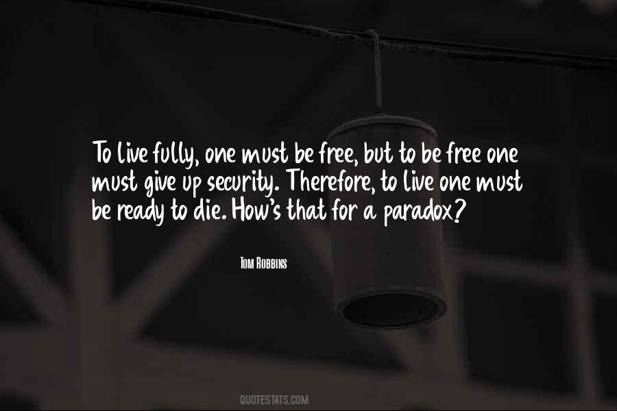 Live Free Or Die Quotes #60649