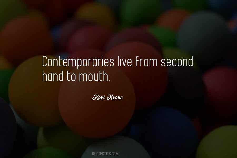 Live From Hand To Mouth Quotes #1344006