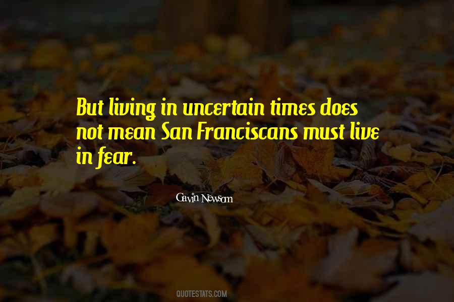 Live In Fear Quotes #720215