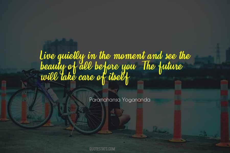 Live In Future Quotes #307998