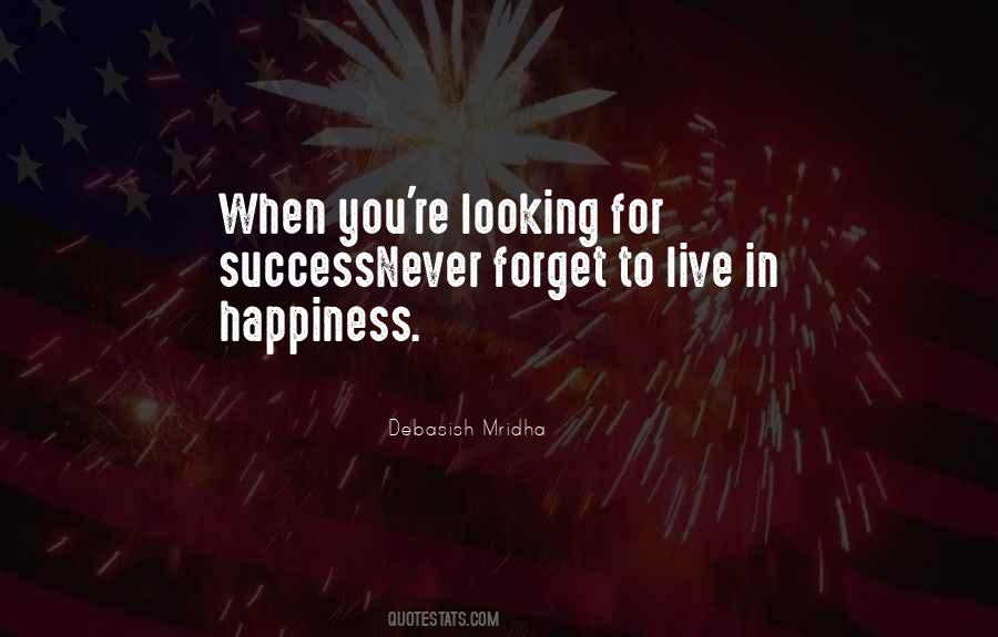 Live In Happiness Quotes #1045505